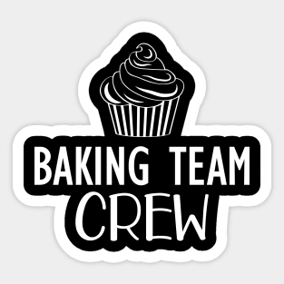 Baking Team Crew Sticker